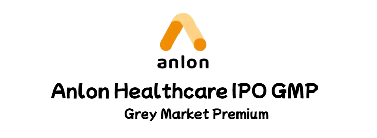 Anlon Healthcare IPO GMP Grey Market Premium